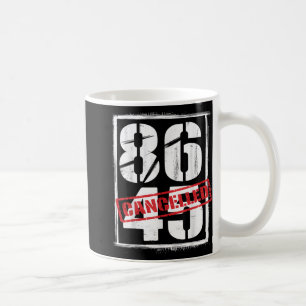 Caneca De Café 86 45 Protesto político anti-Trump cancelado