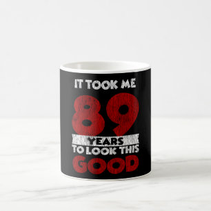 Caneca De Café 89 Anos De Idade Me Fez Parecer Bom 89º Aniversá
