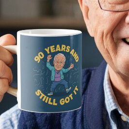 Caneca De Café 90 anos e ainda consegui