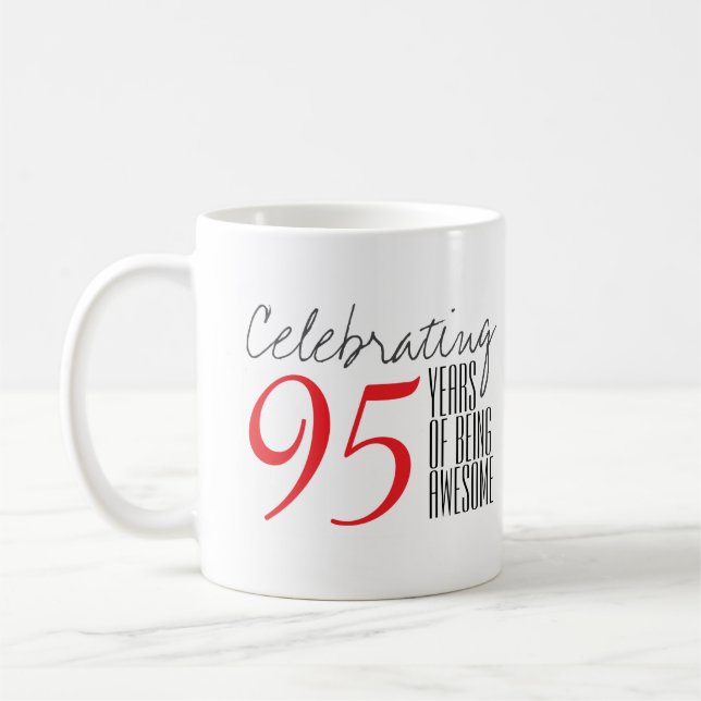 Caneca De Café 95 anos de ser incrível (Esquerda)