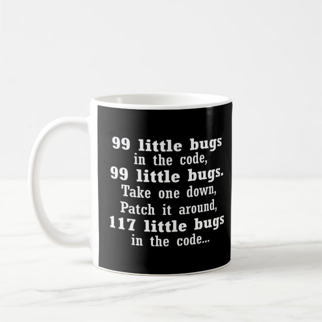 Caneca De Café 99 Pequenos Insetos Em Meu Código Programadores De (Esquerda)