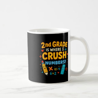 Caneca De Café A 2ª Série É Onde Eu Esmago Números Matemática De