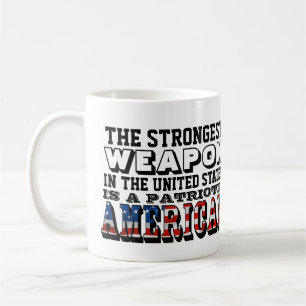 CANECA DE CAFÉ A ARMA MAIS FORTE É UMA AMÉRICA PATRIÓTICA