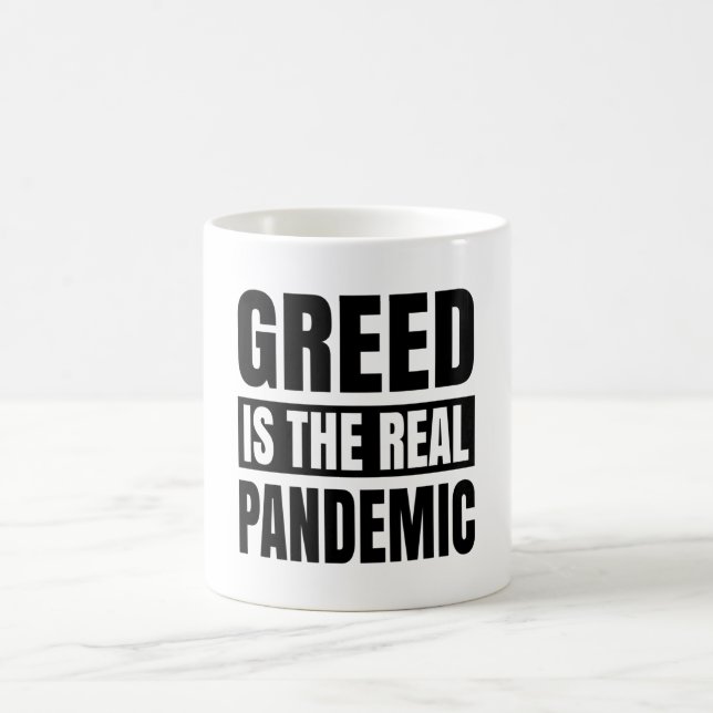 Caneca De Café A avareza é a verdadeira pandemia (Centro)