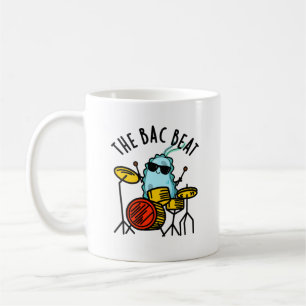 Caneca De Café A Bac Beat Engraçada Drummer Bacteria Pun