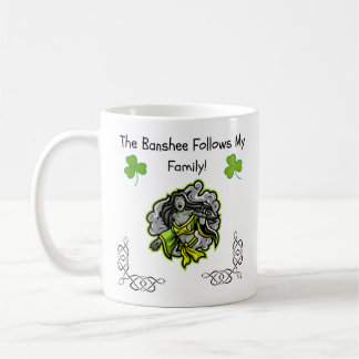 Caneca De Café A Banshee Segue Minha Família! Folclore Mug Irland