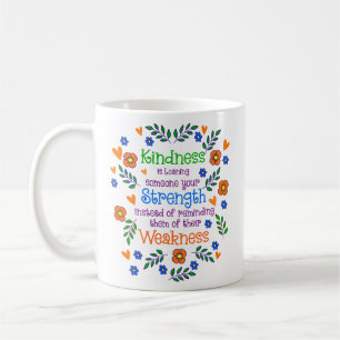 Caneca De Café A Bondade É Dar A Alguém A Sua Força
