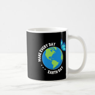 Caneca De Café A Borboleta Faz Todos Os Dias O Dia Da Terra Salva