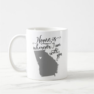 Caneca De Café A casa é onde quer que eu sou com você {Atlanta,