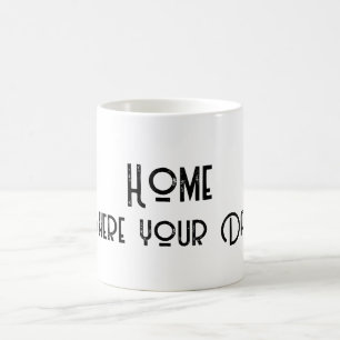 Caneca De Café A Casa é onde seu Pai é citado