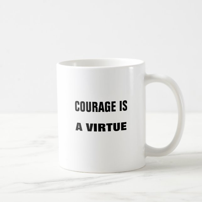 CANECA DE CAFÉ A CORAGEM É UMA VITÓRIA. (Direita)