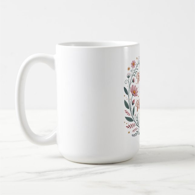 Caneca De Café A Crença de uma Mãe Faz Milagres Acontecerem (Esquerda)