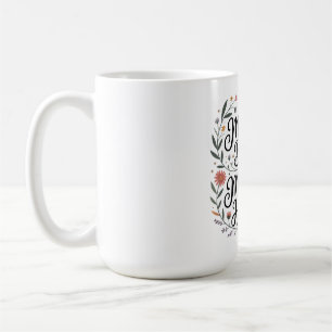 Caneca De Café A Crença de uma Mãe Faz Milagres Acontecerem