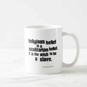 Caneca De Café A crença religiosa é uma opinião totalitário