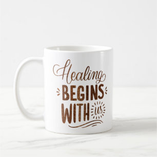 Caneca De Café a cura começa conosco