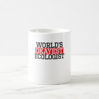 a ecologista a mais okayest do mundo, #ecologist