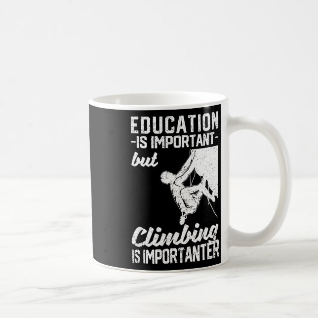 Caneca De Café A Educação É Importante Mas Escalar É Mais Importa (Direita)
