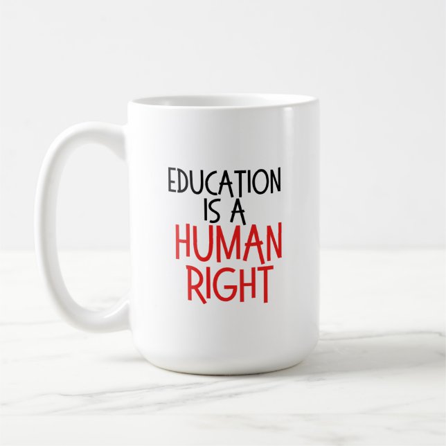 Caneca De Café A Educação é um Direito Humano - presente engraçad (Esquerda)