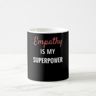Caneca De Café A Empatia É Minha Superpotência Empath Gift Empat