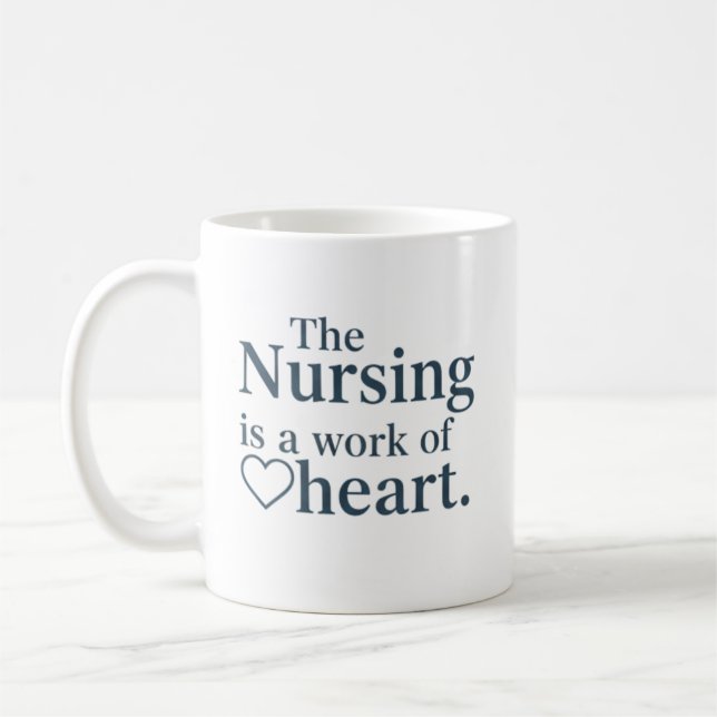 Caneca De Café A Enfermagem é um Trabalho de Coração Personalizad (Esquerda)
