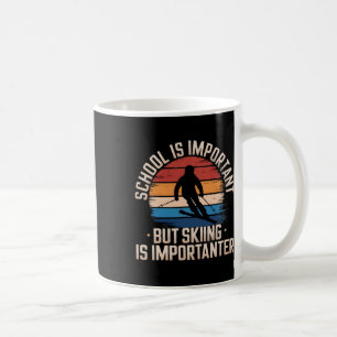 Caneca De Café A Escola É Importante Mas Esqui É Mais Importante