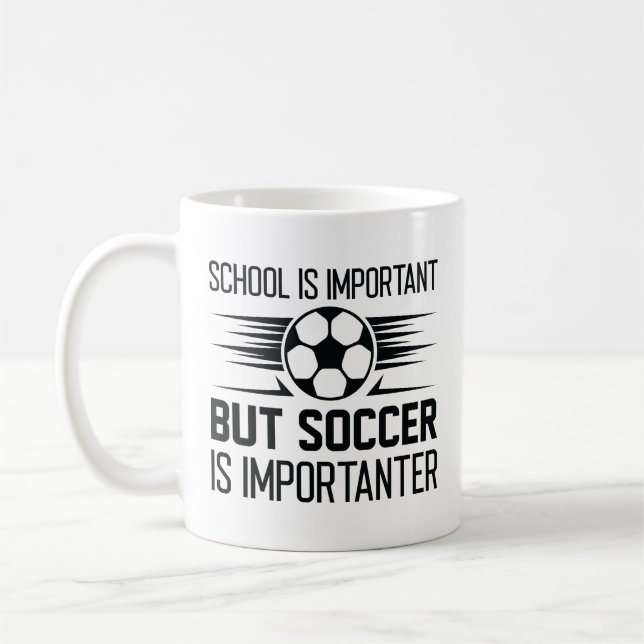 Caneca De Café A Escola É Importante Mas O Futebol É Importante (Esquerda)