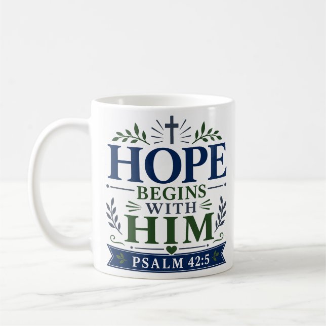 Caneca De Café A Esperança Começa Com Ele Citação de Encorajament (Esquerda)