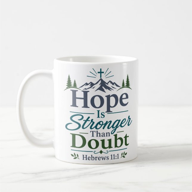 Caneca De Café A Esperança É Mais Forte Do Que a Dúvida Inspiraçã (Esquerda)