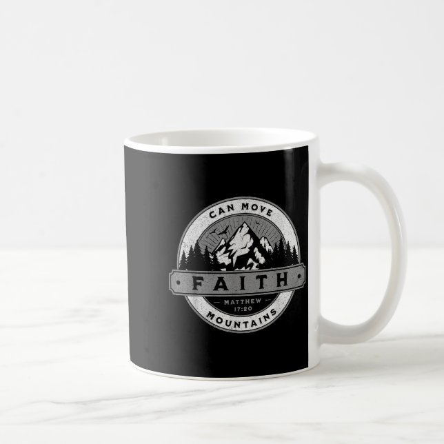 Caneca De Café A Fé Cristã Pode Mover Montanhas - Mateus 17_20 (Direita)