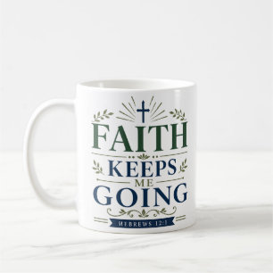 Caneca De Café A Fé Me Mantém Inspirando Citação de Fé