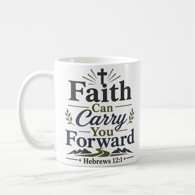 Caneca De Café A fé pode levar você para frente Citação Inspirado (Esquerda)