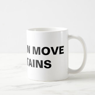 Caneca De Café "A Fé Pode Mover Montanhas"