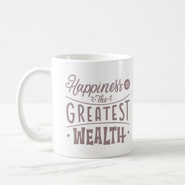 CANECA DE CAFÉ A FELICIDADE É A MAIOR RIQUEZA (Esquerda)