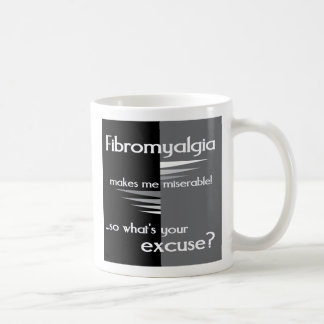 Caneca De Café A fibromialgia faz-me miserável…