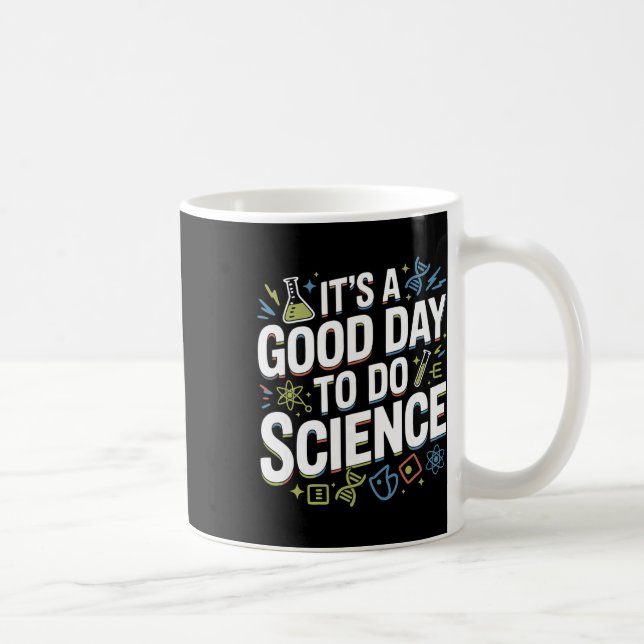 Caneca De Café A Good Day To Do Science Teacher Lover School Stem (Direita)