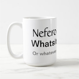 Caneca De Café A Graal Atlântida - Nefero Whatsit Humorous Mug