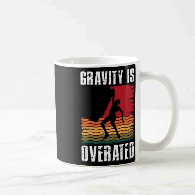 Caneca De Café A Gravidade é Superestimada Escalada de Rocha Aman (Direita)