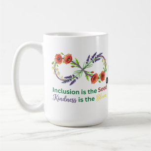 Caneca De Café A inclusão é a Semente A bondade é o Florescer