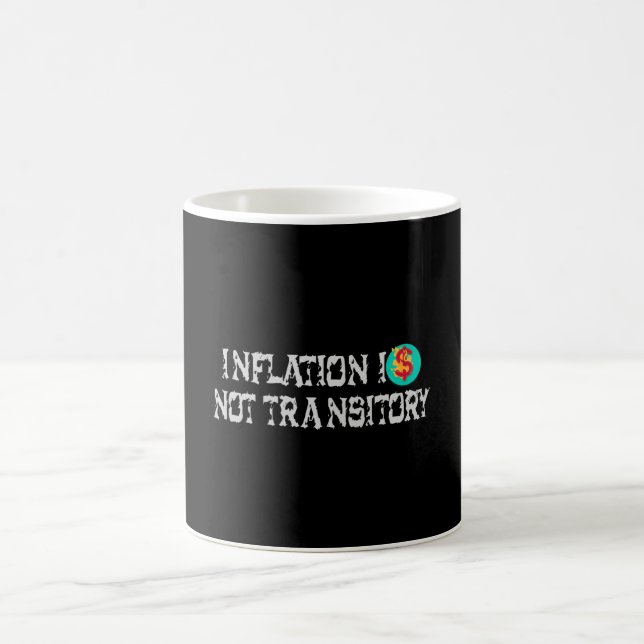 Caneca De Café A inflação não é transitória (Centro)