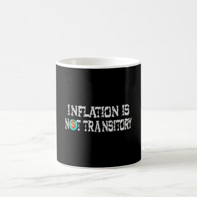 Caneca De Café A inflação não é transitória (Centro)
