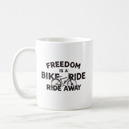 Caneca De Café A Liberdade Está a Uma Ciclada de Distância