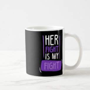 Caneca De Café A Luta dela é a Minha Luta Eu Cancer Pancreático