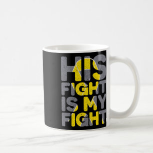 Caneca De Café A Luta Dele É Minha Luta Conscientização do Câncer