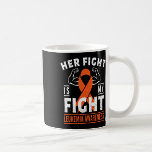 Caneca De Café A Luta É A Minha Luta Contra A Leucemia Cancer Mês