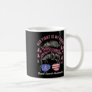 Caneca De Café A Luta É A Minha Luta Contra A Sensibilização Do C