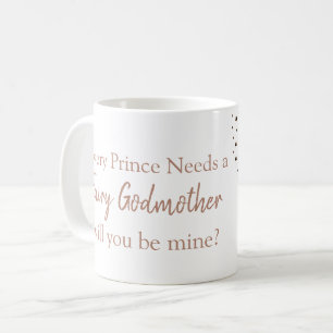 Caneca De Café A madrinha cada príncipe precisa uma madrinha