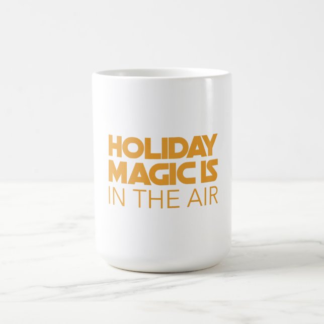 Caneca De Café A magia do feriado está no ar (Centro)