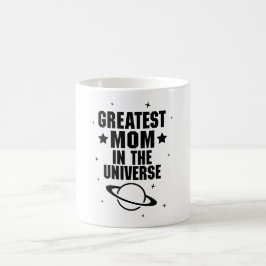 CANECA DE CAFÉ A MAIOR MÃE DO UNIVERSO
