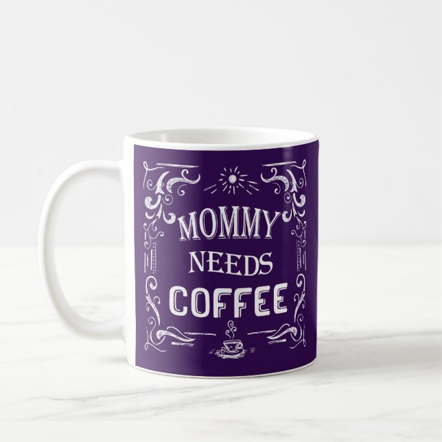 Caneca De Café A mamãe precisa de café (Esquerda)