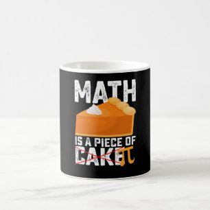 Caneca De Café A Matemática É Um Pedaço De Bolo Por Dia Engraçado